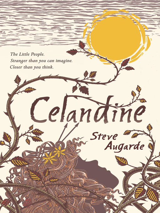 Title details for Celandine by Steve Augarde - Wait list